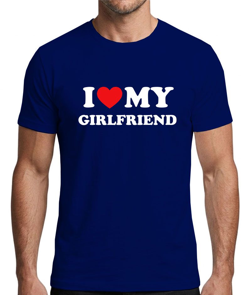 I Love My Girlfriend Graphic T-Shirt